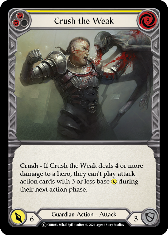 [U-CRU033-C]Crush the Weak (Yellow)