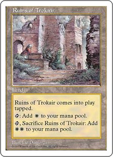 (5ED-UL)Ruins of Trokair/トロウケアの廃墟