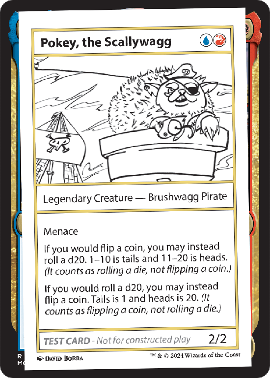 【プレイテスト】(MB2-RM)Pokey, the Scallywagg