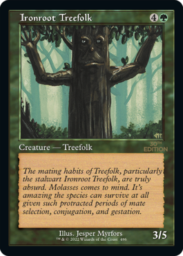 【旧枠】(30A-CG)Ironroot Treefolk/鉄の根の樹人族