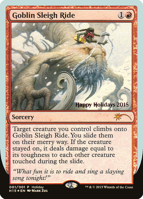 【Foil】(Promo-HHO)Goblin Sleigh Ride (2015年)