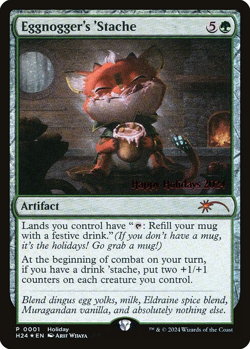 【Foil】(Promo-HHO)Eggnogger's 'Stache (2024年)